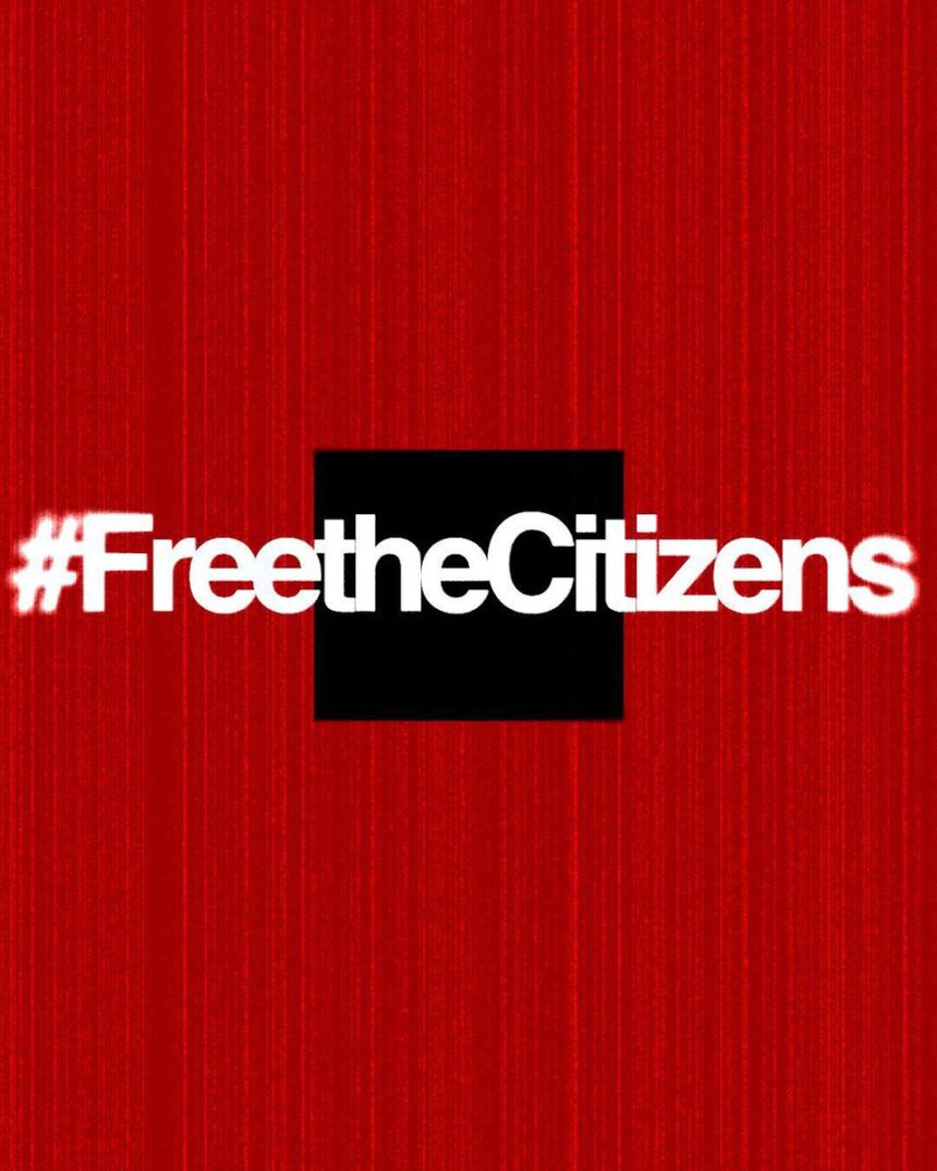 #FreeTheCitizens